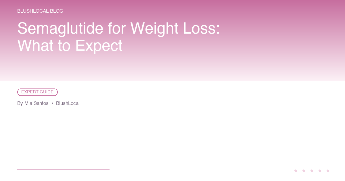 Semaglutide for Weight Loss: What to Expect